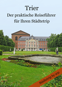 Trier - der neue Reiseführer